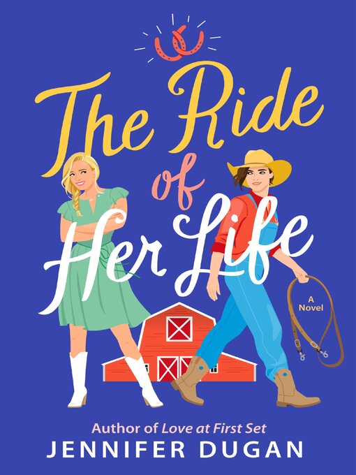 Title details for The Ride of Her Life by Jennifer Dugan - Available